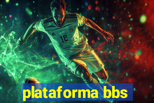 plataforma bbs